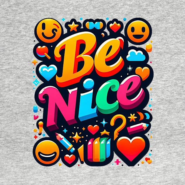 Be Nice by Iceman_products